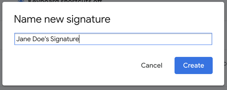 screenshot of gmail name new signature box with Jane Doe's Signature in the signature title text box