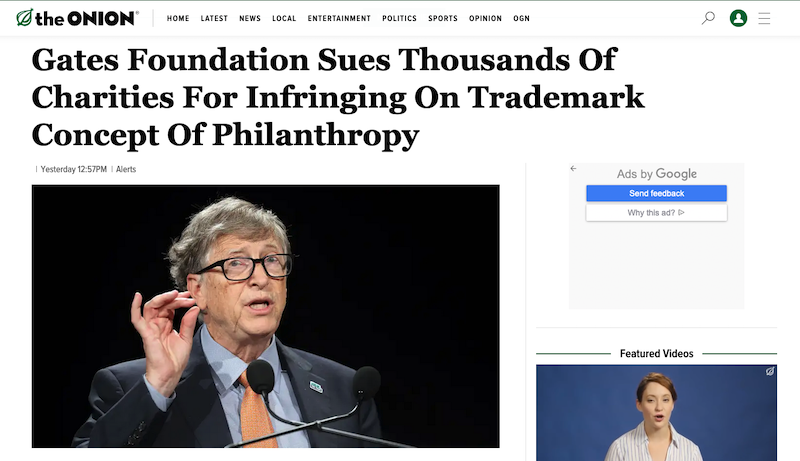 Screenshot of an article from the Onion titled 'Gates Foundation Sues Thousands of Charities for Infringing on Trademark Concept of Philanthropy'