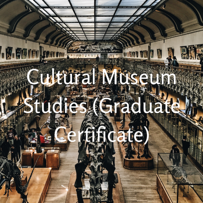 Graduate Certificate in Cultural Museum Studies